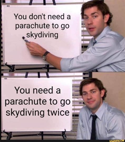 The Best Skydiving Memes Wisconsin Skydiving Center