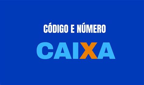Qual É O Código Da Caixa