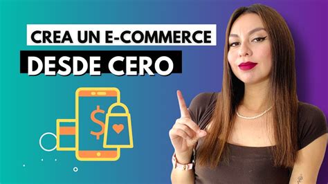 Como CREAR Un E COMMERCE Desde Cero En 7 Pasos Negocio Online