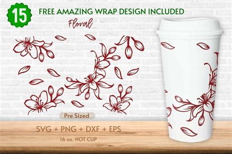 16oz Wild Flower Starbucks Hot Cup Svg Full Wrap Hot Cup