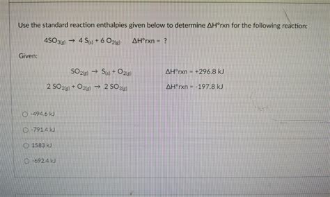 Solved Use The Standard Reaction Enthalpies Given Below To Chegg