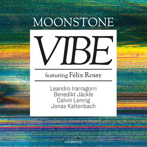 Moonstone | VIBE feat. Félix Rossy | UnderPool