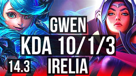 GWEN Vs IRELIA TOP 10 1 3 500 Games Dominating EUW Master 14