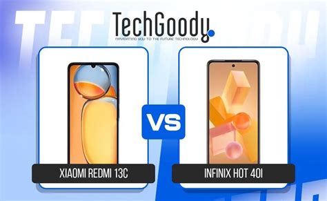 Xiaomi Redmi C VS Infinix Hot I Comparison Tech Goody