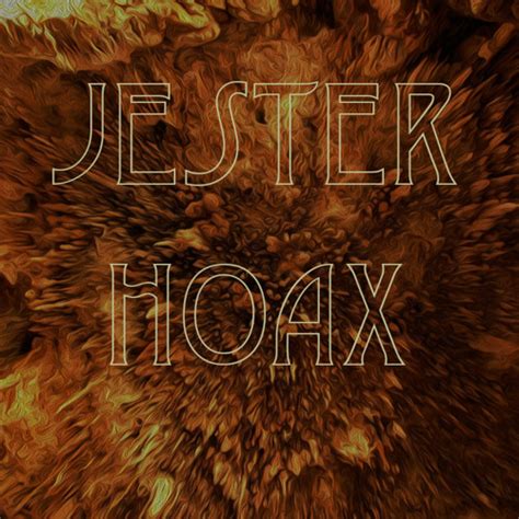 Stream Jester Hoax Music Listen To Songs Albums Playlists For Free