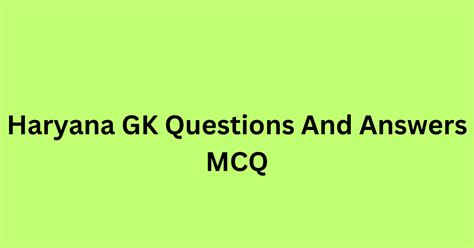Haryana GK Questions And Answers MCQ