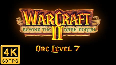 Warcraft Beyond The Dark Portal Walkthrough Orc Level Youtube