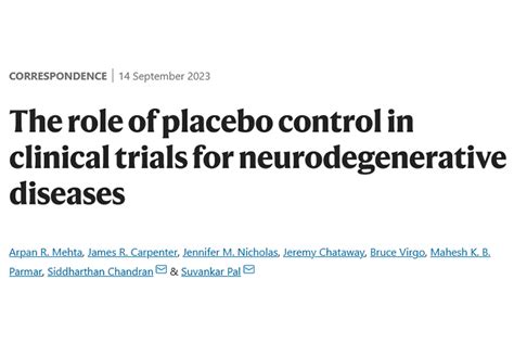 The Role Of Placebo Control In Clinical Trials For Neurodegenerative