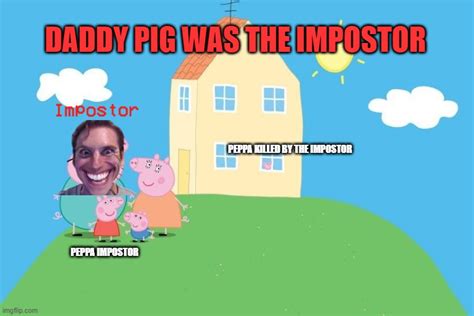 Sussy Daddy Pig Imgflip