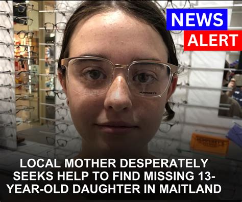 Local Mother Desperately Seeks Help To Find Missing 13 Year Old