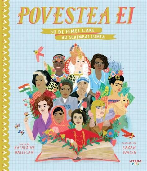 Povestea Ei 50 De Femei Care Au Schimbat Lumea PDF Autor Katherine