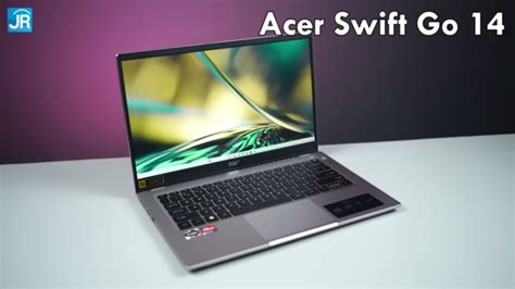 Review Acer Swift Go 14 Laptop Dengan Fitur Premium Harga Terjangkau