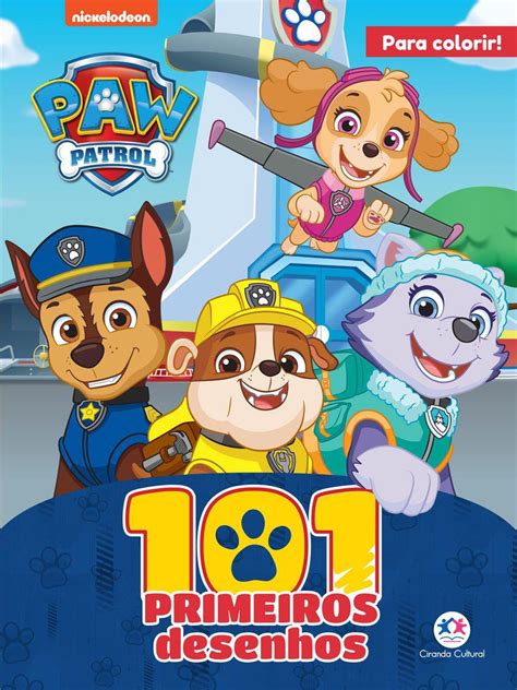 Livro Da Patrulha Canina - Livro - 101 primeiros desenhos - Patrulha Canina - Livros de Literatura ...