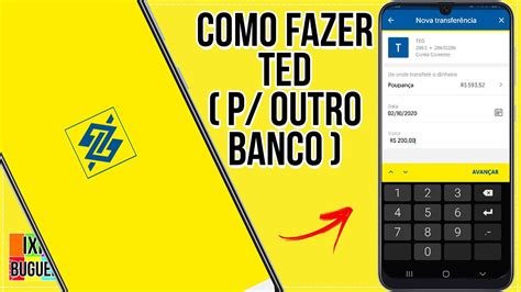 Como Fazer Uma Ted Passo A Passo Do Banco Do Brasil Para Outro Banco