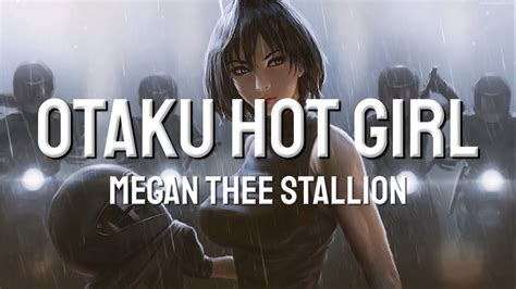 Megan Thee Stallion Otaku Hot Girl Lyrics YouTube