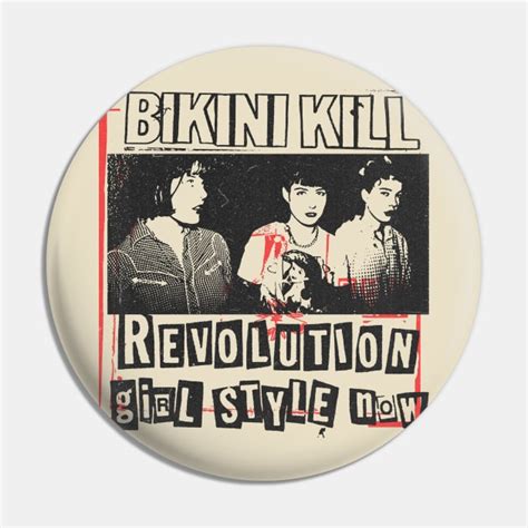 Bikini Kill Fanart Bikini Kill Pin TeePublic