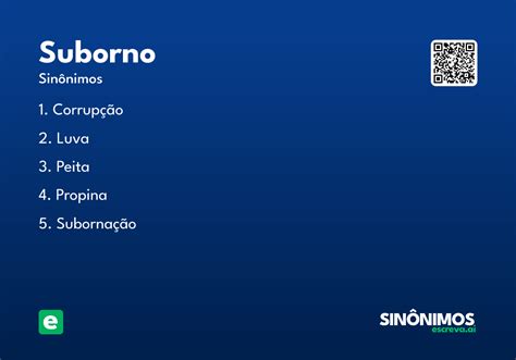 O Que Significa Suborno - Suborno - Significado e Sinônimo - escreva.ai