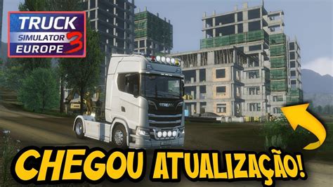 TRUCKERS OF EUROPE 3 SAIU A NOVA ATUALIZAÇÃO O NOVO MAPA DO