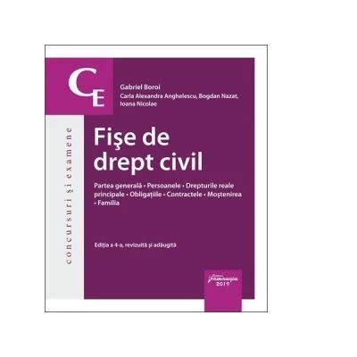 Fise De Drept Civil Editia A 4 A Gabriel Boroi Ioana Nicolae Carla