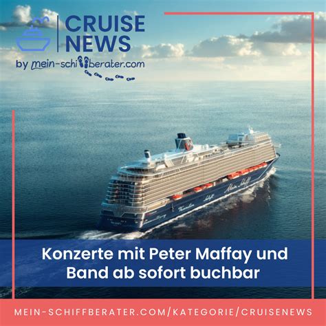 Konzerte Mit Peter Maffay Buchbar Mein Schiffberater