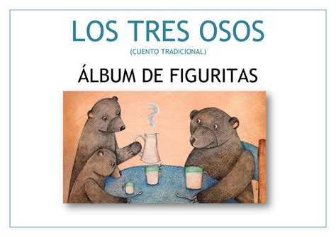 Lbum De Figuritas Los Tres Osos Lengua Y Literatura Unlu Studocu