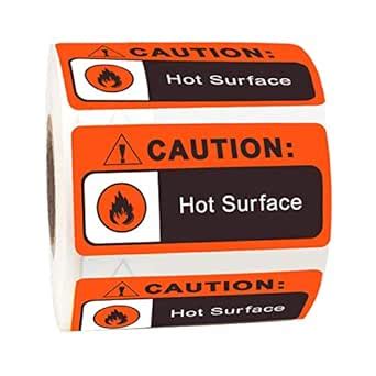 Warning Hot Surface Labels Waterproof Caution Hot Surface Warning Stickers X Inch