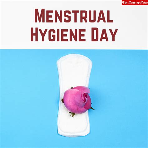 Menstrual Hygiene Day 2022 Current Theme Quotes Messages Posters