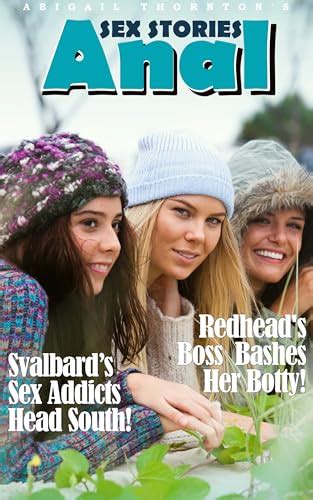Anal Sex Stories By Abigail Thornton Goodreads