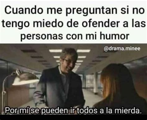 Cuando Me Preguntan Si No Tengo Miedo De Ofender A Las Personas Con Mi