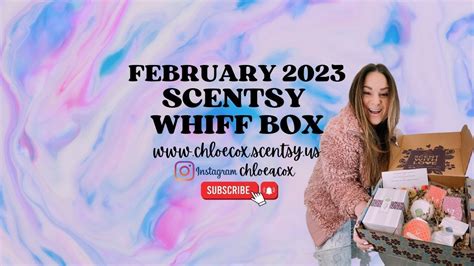 February 2023 Scentsy Whiff Box Youtube