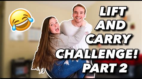 Lift And Carry Challenge Couples Edition Part 2 Youtube