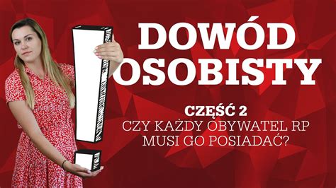 Czy każdy obywatel RP musi posiadać dowód osobisty 2 YouTube