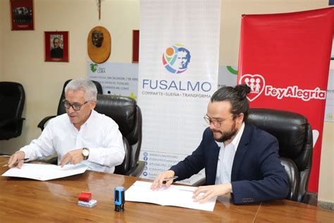 Asociaci N Fe Y Alegr A Y Fusalmo Firman Convenio Para Realizar Campa A