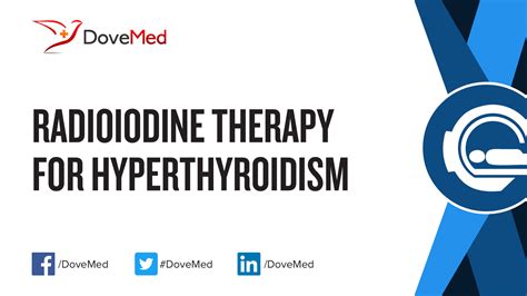 Radioiodine I Therapy For Hyperthyroidism