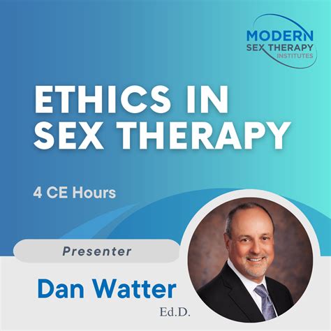 Ethics In Sex Therapy CE Hours Modern Sex Therapy Institutes