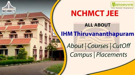 Nchmct Jee All About Ihm Thiruvanantapuram Fees Cut Off