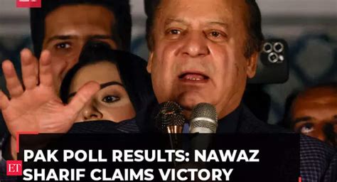 Pakistan Election Results Nawaz Sharif Claims Victory Urges