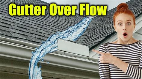 Water Flowing Over Gutters Gutter Guard Overflow Youtube