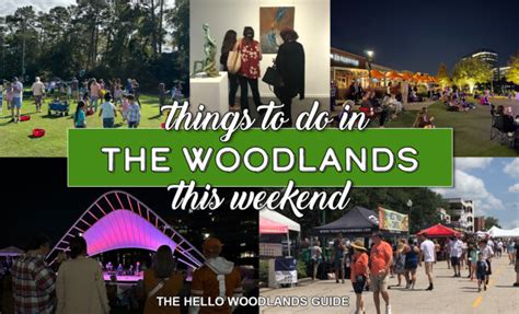 Things to Do This Weekend in The Woodlands Area - Hello Woodlands