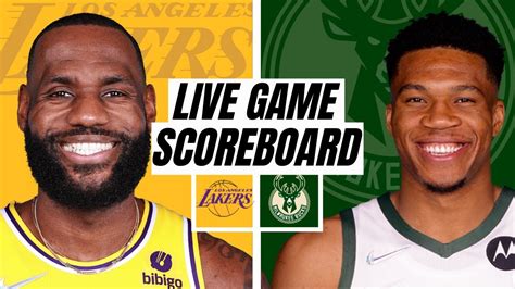 Los Angeles Lakers At Milwaukee Bucks NBA Live Scoreboard Play By