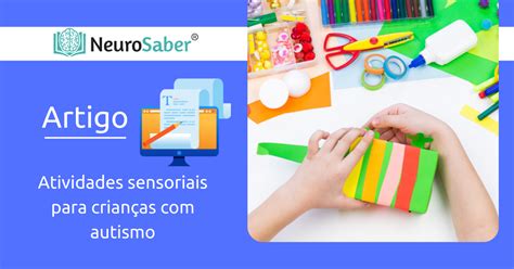 Atividades Sensoriais Para Autistas - 8