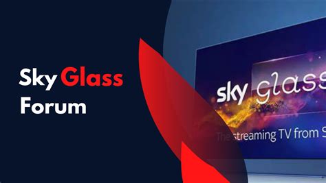 Sky Glass Discussion Forum