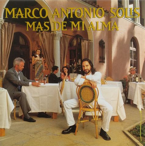 Lista 95 Foto Trozos De Mi Alma Marco Antonio Solis Cena Hermosa