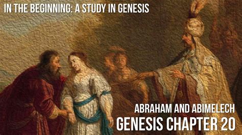 Genesis Abraham And Abimelech Youtube