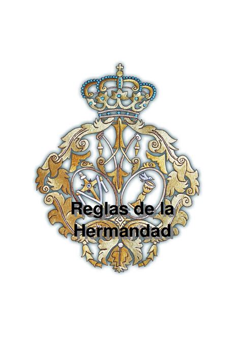 Reglas De La Hermandad Hermandad De La Exaltaci N De La Santa Cruz De