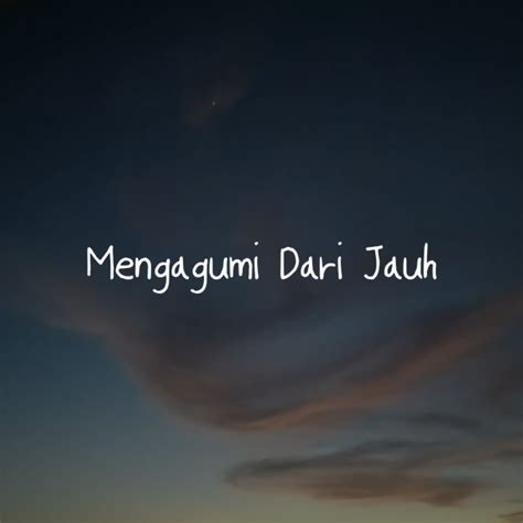 puisi mengagumi  jauh risukaid