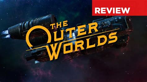 The Outer Worlds Review - A Bold And Fresh New World