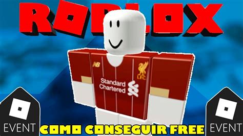 Como Conseguir 11 Camisetas Del Liverpool Evento Roblox 🔴⚪ Youtube