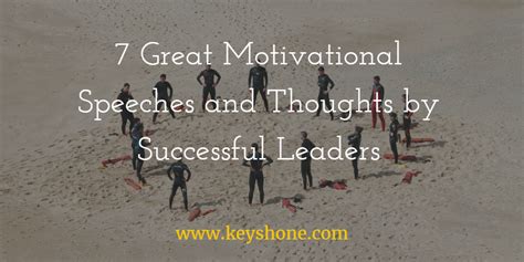 7 Great Motivational Speeches and Thoughts by Successful Leaders