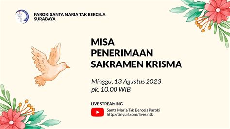 Misa Penerimaan Sakramen Krisma Minggu Agustus Pk Wib